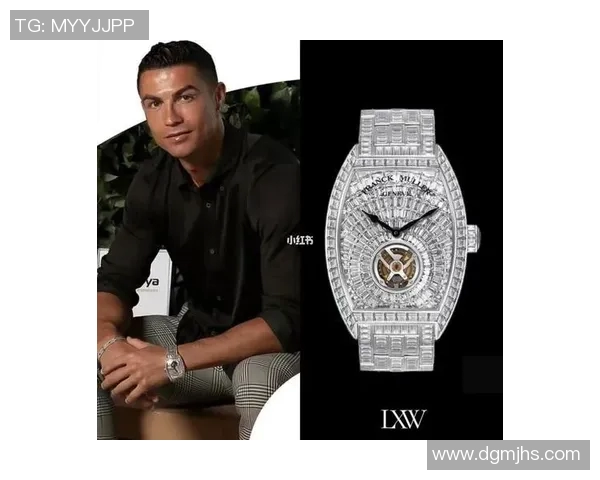 足球巨星代言的奢华手表排行榜揭晓价格惊人引发热议